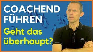 Die Führungskraft als Coach – ist coachende Führung möglich?