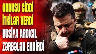 Ukrayna bu ərazidə ciddi itkilər verdi: Rusiya ordusu güclü zərbələr endirdi – GÖRÜNTÜLƏR