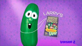 Larry's Backstage Pass to VeggieTales Live! Sing Yourself Silly (version #2)