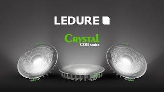 LEDURE CRYSTAL COB | Efficient, Brighter, Versatile LED light series