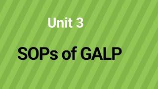 SOPs of GALP|GRP|Unit 3|Regulatory Affairs #automated #laboratory #sop