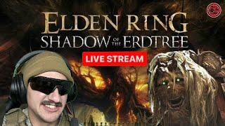 ELDEN RING DLC PLAYTHROUGH! CAMO LIVE!