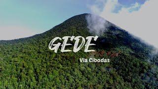 PENDAKIAN GUNUNG GEDE VIA CIBODAS / JALUR SEPI JARANG TERJADI