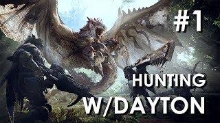 Hunting a Rathian w/DaytonDoes - Monster Hunter: World #1