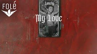 LONELY - MY LOVE #vocikeq