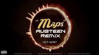 Maroon 5 - Maps (Aubteen Remix)