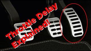 Why does my car have delay? Throttle delay explained