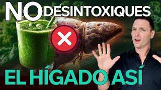 Tu HÍGADO no necesita desintoxicación: Aquí te explico por qué