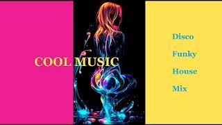 Disco Funky House Mix