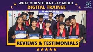 Digital Trainee Reviews & Testimonials About Digital Marketing Course By Students.