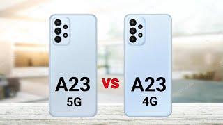 Samsung Galaxy A23 5G vs Samsung Galaxy A23 4G