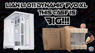 Lian Li O11 Dynamic Evo XL PC Case Unboxing & First Look