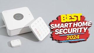 Best Smart Home Security 2024: Tech-Savvy Security