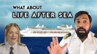 Life after Sea - Career Paths in Merchant Navy??