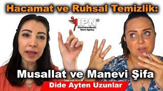 Hacamat ve Ruhsal Temizlik  Musallat ve Manevi Şifa