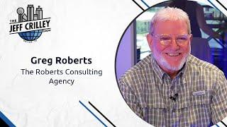 Greg Roberts, The Roberts Consulting Agency LLC | The Jeff Crilley Show