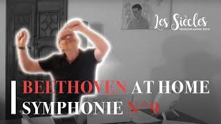 BEETHOVEN AT HOME - SYMPHONIE N°9 - FRANCOIS-XAVIER ROTH