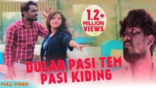 DULAR PASI TEM PASI KIDING  (NEW SANTALI VIDEO SONG 2020)