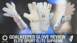 Goalkeeper Glove Review of the EliteSport Elite Supreme with Contact Grip