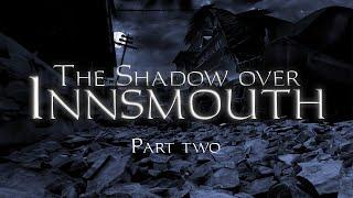 Lovecraft H.P. The Shadow over Innsmouth. Part 2