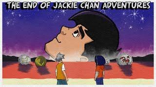 The End of Jackie Chan Adventures