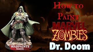 How to Paint Marvel Zombies Dr Doom