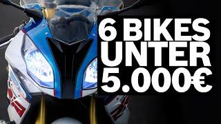 6 awesome bikes for everyone for 5,000€ (2 faster than S1000R)