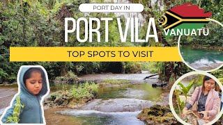 Day in Port Vila Vanuatu | Top Places to Visit in Vanuatu - without booking shore trips