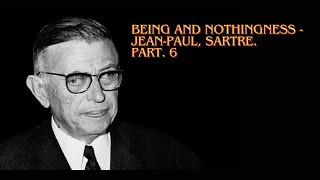 6. Being and Nothingness: A Phenomenological Essay on Ontology -J.P. Sartre