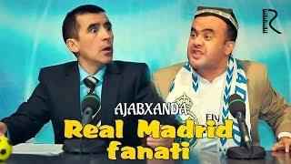 Ajabxanda - Real Madrid fanati | Ажабханда - Реал Мадрид фанати