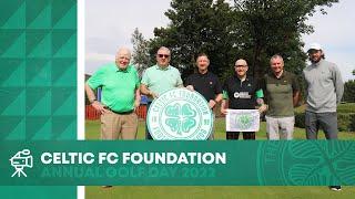 Celtic FC Foundation: Annual Golf Day 2022