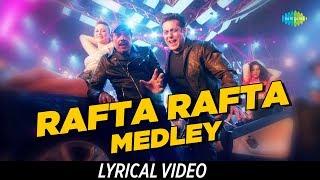 Rafta Rafta Medley | Salman Khan | Lyrical | Yamla Pagla Deewana Phir Se | Dharmendra | Rekha