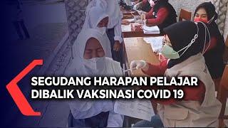 Segudang Harapan Pelajar Dibalik Vaksinasi Covid 19