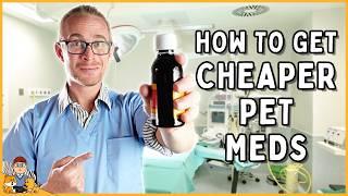 How to Get Cheaper Pet Meds (SECRETS most vets won't tell you)