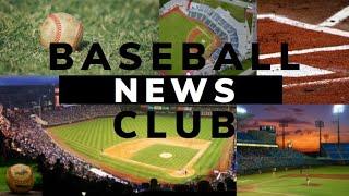 Baseball News Club - Video for new Viewers