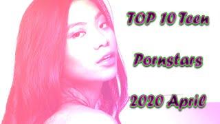 TOP 10 Teen Pornstars 2020 April