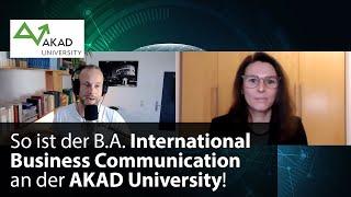 Erfahrung im B.A. International Business Communication – Fernstudium AKAD University – Interview