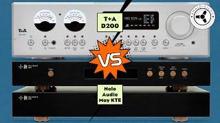 T+A D200 vs Holo Audio May KTE: Double audio test!