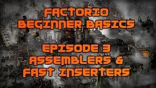 Factorio - Beginner Basics - Assembly Machines & Fast Inserters