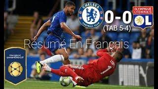 Chelsea vs Lyon 0-0 (TAB 5-4) Résumé en Français International Champions Cup 07/08/18