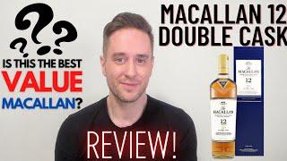 Macallan 12 Double Cask REVIEW: Is this a VALUE BUY?