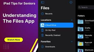 iPad Tips for Seniors How to Use The Files App