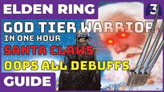 OP IN ONE HOUR - Elden Ring Warrior SANTA CLAWS Build - End Game Approved! - Three Minute Gaming