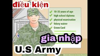 Điều kiện gia nhâp US Army - Lính Mỹ gốc Việt Sailor Family