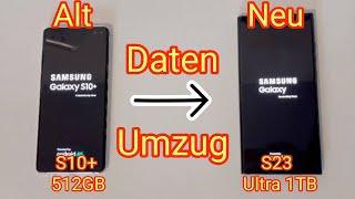 Daten auf neues Handy übertragen Kontakte Bilder WhatsApp | Android Samsung S23 Ultra 1TB