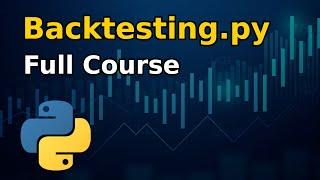 Backtesting.py - Full course in python