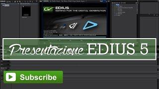 #1 Edius 5 | Presentazione del mio programma per video editing