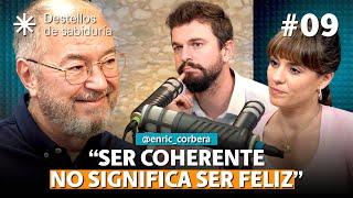 ¿Coherencia o Felicidad? Lo que NO sabías | Con Enric Corbera  Destellos de Sabiduría