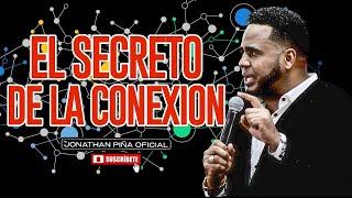 EL SECRETO DE LA CONEXION - JONATHAN PINA