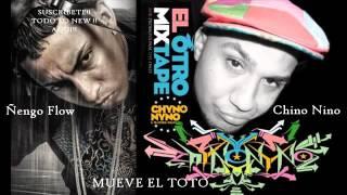 Ñengo Flow Ft Chino Nino   Mueve el Toto